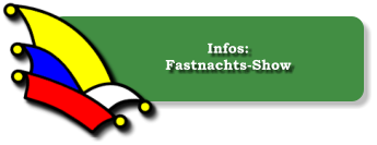 Infos: Fastnachts-Show